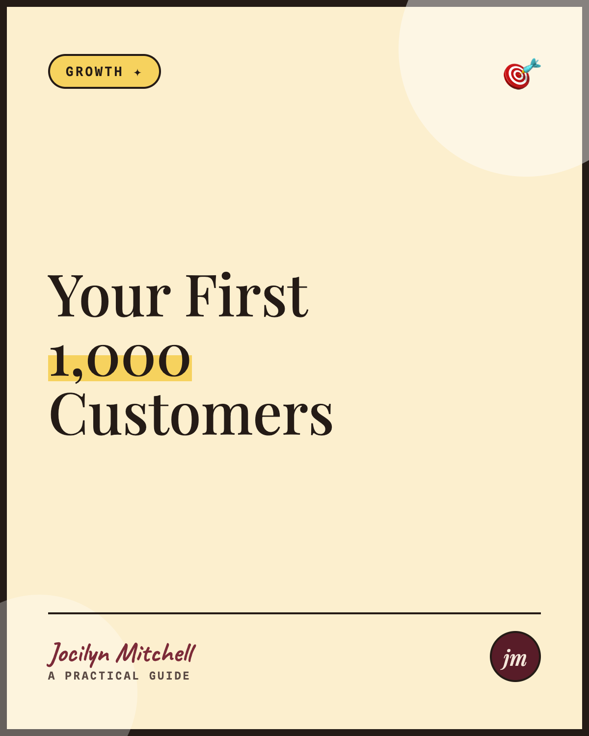 Your First 1,000 Customers