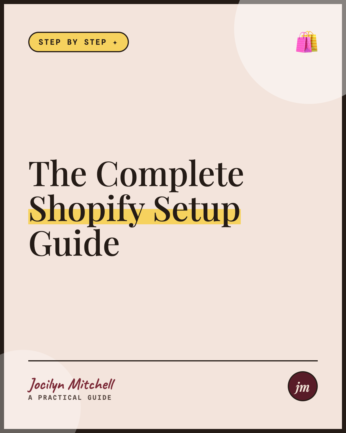 The Complete Shopify Setup Guide